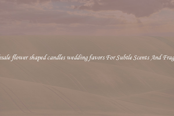 Wholesale flower shaped candles wedding favors For Subtle Scents And Fragrances