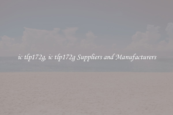 ic tlp172g, ic tlp172g Suppliers and Manufacturers