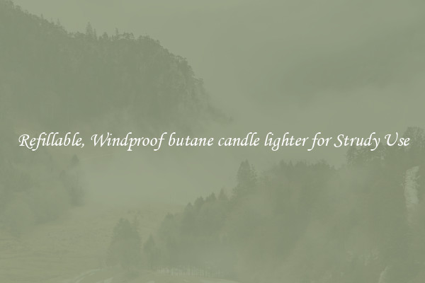 Refillable, Windproof butane candle lighter for Strudy Use